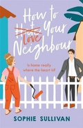 Cover: How to Love Your Neighbour - Headline Eternal