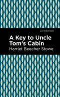 Cover: A Key to Uncle Tom's Cabin - Mint Editions