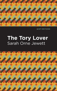 Abbildung von: The Tory Lover - Mint Editions