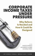 Cover: Corporate Income Taxes under Pressure - International Monetary Fund (IMF)