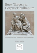 Cover: Book Three of the Corpus Tibullianum - Cambridge Scholars Publishing