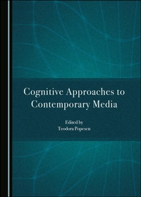 Abbildung von: Cognitive Approaches to Contemporary Media - Cambridge Scholars Publishing