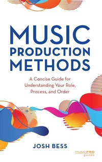 Enlarge image Cover: Music Production Methods - Rowman & Littlefield Publishers