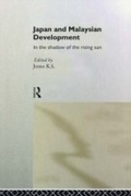 Cover: Japan and Malaysian Economic Development - Routledge