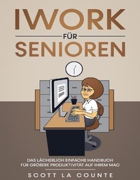 Abbildung von: iWork Fuer Senioren - SL Editions