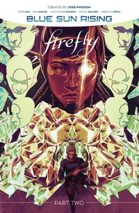 Enlarge image Cover: Firefly: Blue Sun Rising - BOOM! Studios
