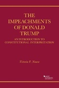 Cover: The Impeachments of Donald Trump - West Academic Press