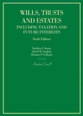 Cover: Wills, Trusts and Estates Including Taxation and Future Interests - West Academic Press