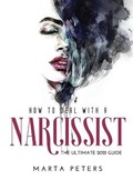Cover: How to Deal with a Narcissist - Marta Peters