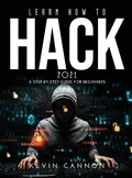 Cover: Learn How to Hack 2021 - Kevin Cannon
