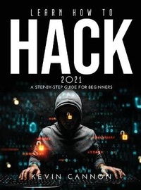 Abbildung von: Learn How to Hack 2021 - Kevin Cannon