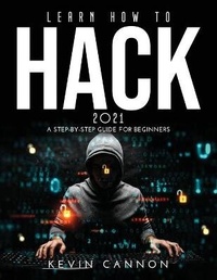 Abbildung von: Learn How to Hack 2021 - Kevin Cannon
