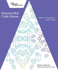 Abbildung von: Resourceful Code Reuse - PRAGMATIC BOOKSHELF