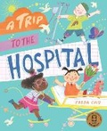 Cover: A Trip to the Hospital - A&U Children