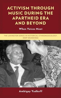 Abbildung von: Activism through Music during the Apartheid Era and Beyond - Bloomsbury eBooks US