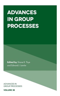Enlarge image Cover: Advances in Group Processes - Emerald Publishing Limited