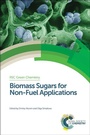 Cover: Biomass Sugars for Non-Fuel Applications - Royal Society of Chemistry