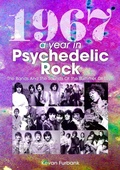 Cover: 1967: A Year In Psychedelic Rock - Sonicbond Publishing