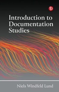 Abbildung von: Introduction to Documentation Studies - Facet Publishing