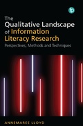 Cover: The Qualitative Landscape of Information Literacy Research - Facet Publishing