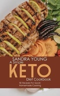 Cover: A Simple Keto Diet Cookbook - Sandra Young