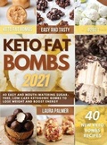 Cover: Keto Fat Bombs 2021 - James Farrel Publy Agent