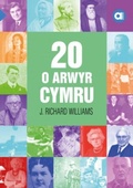 Cover: Cyfres Amdani: 20 o Arwyr Cymru - Gwasg Carreg Gwalch