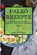 Cover: Paleo Rezepte 2021 (Paleo Recipes 2021 German Edition) - PAUL HOFMANN