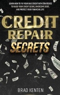 Abbildung von: Credit Repair Secrets - Brad Kenten