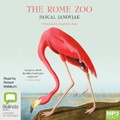 Cover: The Rome Zoo - Bolinda Audio Books