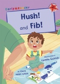 Cover: Hush! and Fib! - Maverick Arts Publishing