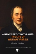 Cover: A Newsworthy Naturalist - John Beaufoy Publishing Ltd