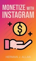 Cover: Monetize with Instagram - Shanti Distribution