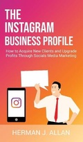 Cover: The Instagram Business Profile - Shanti Distribution