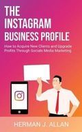 Cover: The Instagram Business Profile - Shanti Distribution