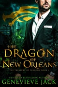 Cover: The Dragon of New Orleans (The Treasure of Paragon, #1) - Carpe Luna Publishing