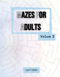 Abbildung von: Mazes for Adults - LUCY CRAIG