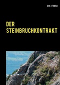 Cover: Der Steinbruch-Kontrakt - Books on Demand