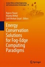 Cover: Energy Conservation Solutions for Fog-Edge Computing Paradigms - Springer
