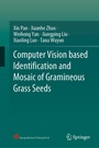 Cover: Computer Vision based Identification and Mosaic of Gramineous Grass Seeds - Springer