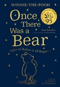 Cover: Winnie-the-Pooh: Once There Was a Bear (The Official 95th Anniversary Prequel) - Farshore