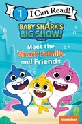 Cover: Baby Shark's Big Show!: Meet the Shark Family and Friends - Collins