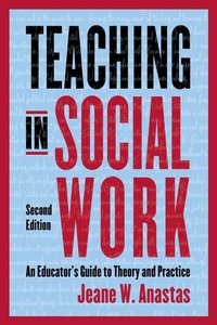 Abbildung von: Teaching in Social Work - Columbia University Press
