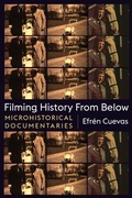 Cover: Filming History from Below - Columbia University Press