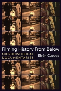 Enlarge image Cover: Filming History from Below - Columbia University Press