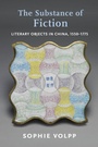 Cover: The Substance of Fiction - Columbia University Press