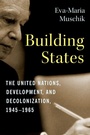 Cover: Building States - Columbia University Press