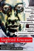 Bild: Selected Writings on Media, Propaganda, and Political Communication - Columbia University Press