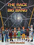 Cover: The Race to the Big Bang - TheBeamer LLC