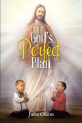 Cover: God's Perfect Plan - Christian Faith Publishing, Inc.